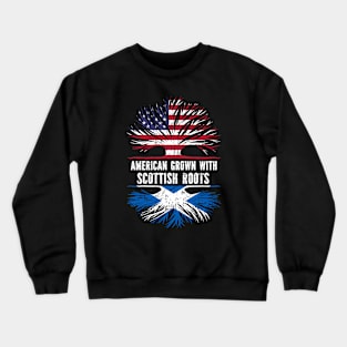 American Grown with Scottish Roots USA Flag Crewneck Sweatshirt